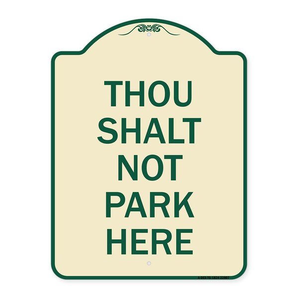 Thou Shalt Not Park Here Heavy-Gauge Aluminum Architectural Sign, 24" x 18", TG-1824-22807
